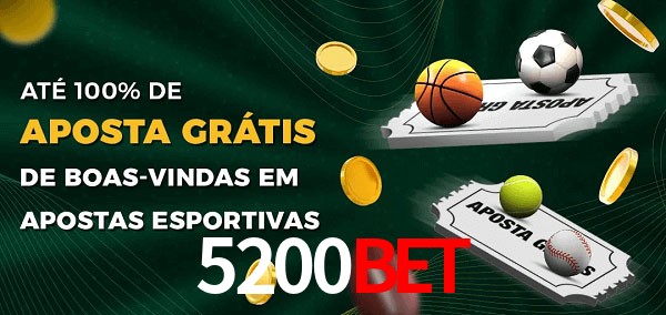 5200BETbet Ate 100% de Aposta Gratis